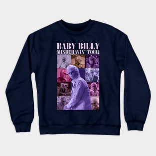 baby billy Crewneck Sweatshirt